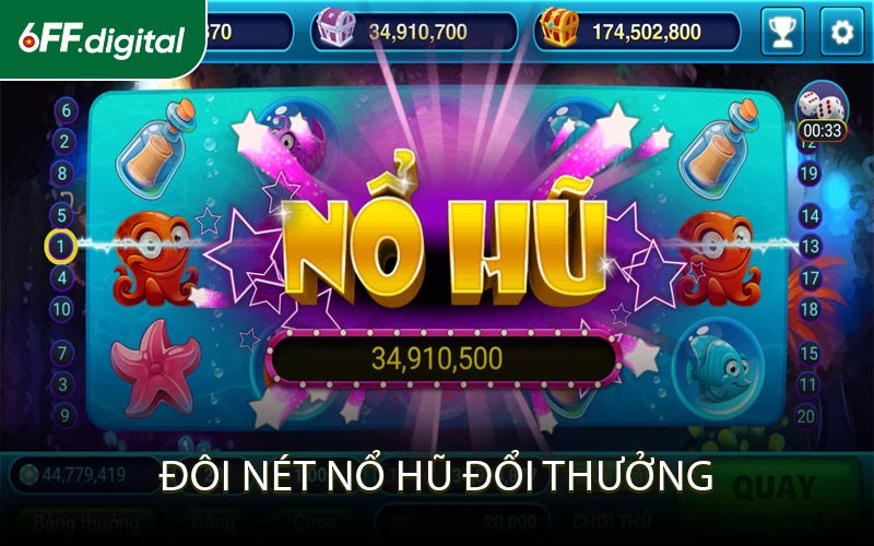 Đôi Nét Nổ Hũ Đổi Thưởng