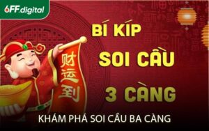 Khám Phá Soi Cầu Ba Càng